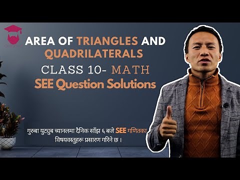 Area of Triangles and Quadrilaterals || SEE Questions Solutions || Class 10 Maths - Gurubaa