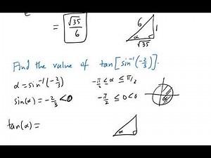 Math 2 Section 7.2: Inverse Trigonometric Functions Continued