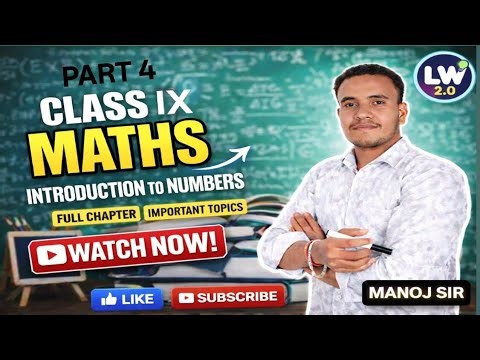 📘 CLASS 9 | Chapter 1 – NUMBER SYSTEM | Part 4 | Full Explanation