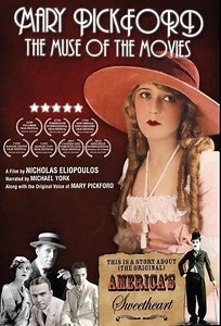 Mary Pickford: The Muse of the Movies - Movie