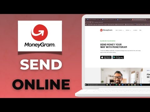 How to Send Money Using MoneyGram's Online Platform