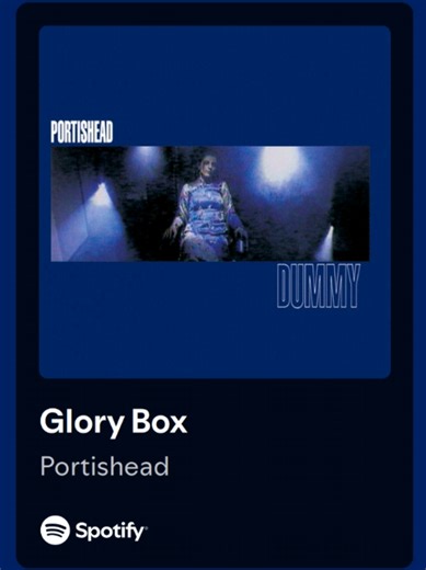 Glory Box - Portishead Song Lyrics #glorybox #Portishead #beawoman #givemeareason #reasontoloveyou