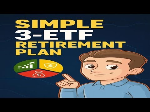 3-ETF Retirement Portfolio: The Simplest Strategy for Long-Term Future Wealth