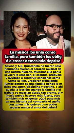 La historia de Selena y A B Quintanilla
