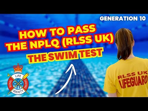 How to PASS the NPLQ (RLSS UK) Course | THE SWIM TEST *100% PASS*