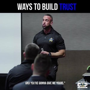 3.7K views · 57 reactions | Ways To Build Trust | Street Cop Training | Facebook