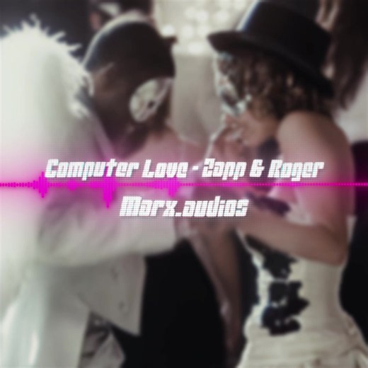 Computer Love - Zapp & Roger | Edit - @☆ 𝐒 𝐂 𝐑 𝟑 𝐀 𝐌 ☆ | #editaudios #marxaudios #fyp #edits #xyzbca | ORIGINAL CONTENT | EDIT AUDIOS |