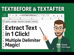 Excel TEXTBEFORE & TEXTAFTER – Multiple Delimiter सहि तरिकाले निकाल्ने उपाय (Nepali Tutorial)