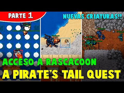 Tibia: A Pirate's Tail Quest | Rascacoon Access