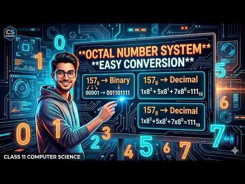 Octal Number System Explained | Octal to Decimal & Binary Conversion | Class 11 Computer Science