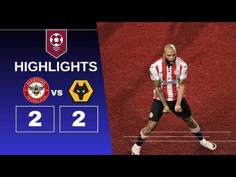 Brentford 2-2 Wolves Highlights & All Goals | Crazy Comeback!