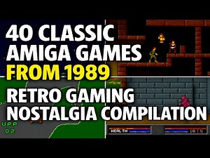 40 Classic Amiga Games from 1989 – Retro Gaming Nostalgia Compilation