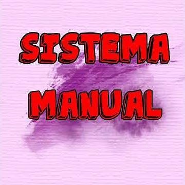 Sistemas automáticos y manuales