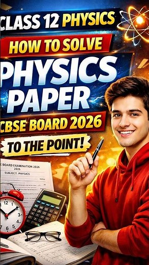 CBSE 2026 Physics Paper Strategy 🚀 Class 12 Physics | Score 95+ Guaranteed Tips! #trending #shorts