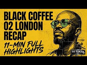 Black Coffee O2 London 2026 Full Recap & Live Orchestra Highlights | DJ Tukza Edit