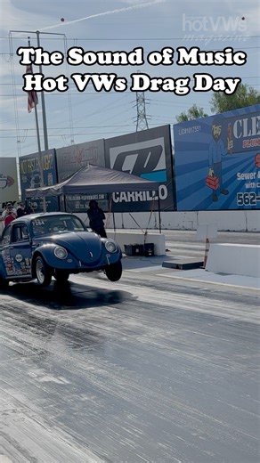 239K views · 5.3K reactions | The Sound of Music Hot VWs Drag Day! | Hot VWs Magazine (Official) | Facebook