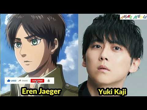 Attack On Titan Voice Actors and Characters / AOT / Japanese Dub Seiyuu / Eren Jaeger / Yuki Kaji