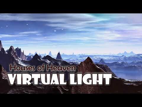 Houses of Heaven - Virtual Light