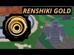 Showcase Renshiki Gold | Shindo Life