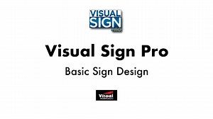 Visual Sign Pro - Basic Sign Design