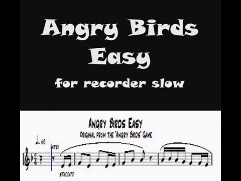 Angry Birds Easy for recorder. Angry Birds para flauta dulce