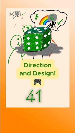 🎲 Game Design Tutorial - How Game Design interacts with Direction