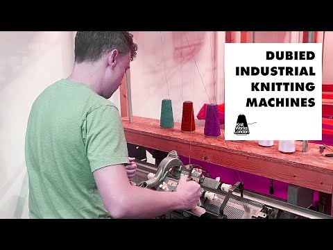Dubied Industrial Knitting Machines - what they are, and what you can do with them!