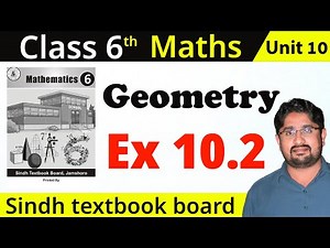 🔴 Unit 10 Geometry Exercise 10.2 Class 6 Math Sindh Textbook Board