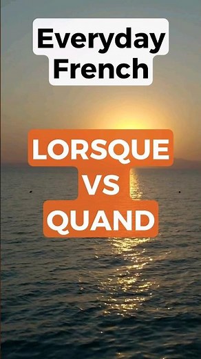 Lorsque vs Quand in French #shorts