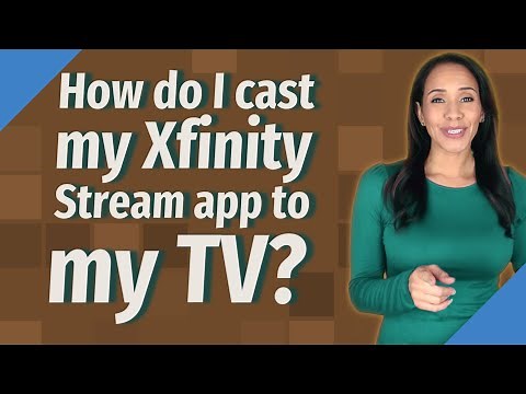 How do I cast my Xfinity Stream app to my TV?