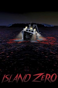 Island Zero (2018) - Movie