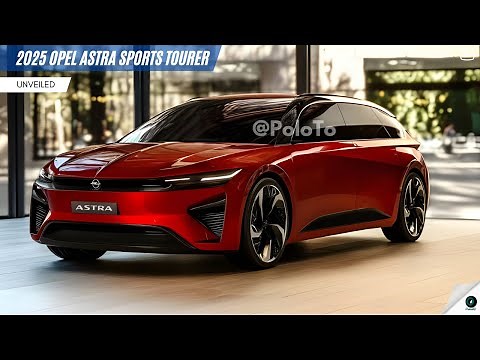New 2025 Opel Astra Sports Tourer Unveiled - Stylish station wagon with performance!