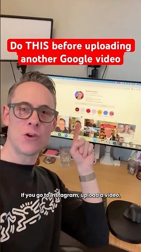 Do THIS Before Uploading a Google Video