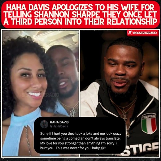 HAHA DAVIS SAYS SORRY TO WIFE FOR TELLING SHANNON SHARPE A THIRD PERSON JOINED THEIR RELATIONSHIP!