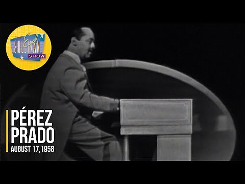 Pérez Prado & Pérez Prado's Band "Patricia" on The Ed Sullivan Show