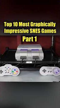 Top 10 Most Graphically Impressive SNES Games Of All Time (according to fans) PART 1