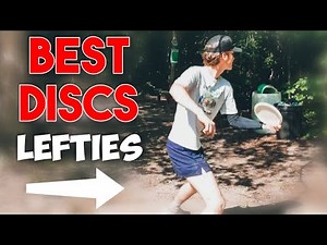 Top 3 BEST Discs for Left Handed Disc Golfers! Fixated Disc Golf
