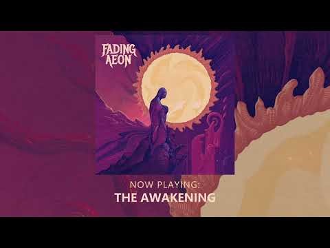 Fading Aeon - The Awakening