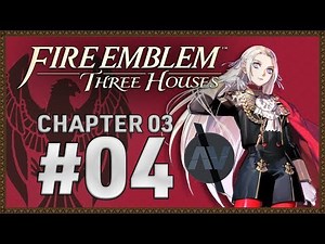 Effective Instruction | Fire Emblem Three Houses #04 | Black Eagles Walkthrough [HARD CLASSIC]