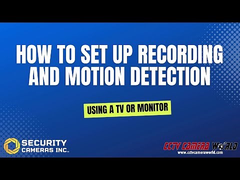 How To Set Up Recording and Motion Detection on Security Cameras Inc Systems