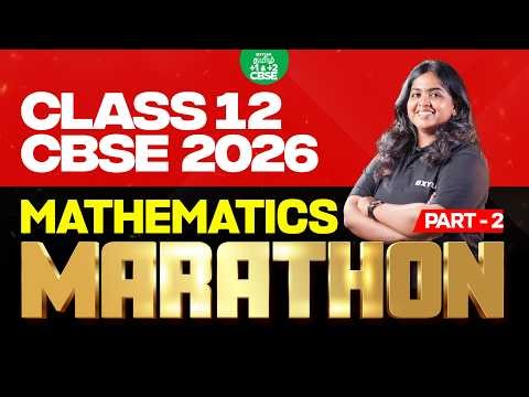 🔥Mathematics Marathon🏃🏼Part 2 | Class 12 Mathematics | Sreeshma Mam | Xylem CBSE 11 & 12 Tamil