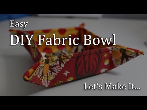 Easy Collapsible Fabric Bowl