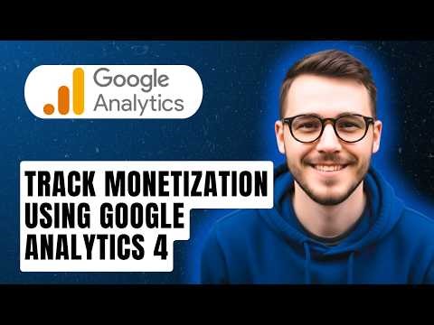 How To Track Monetization Using Google Analytics 4 [2026 Guide]