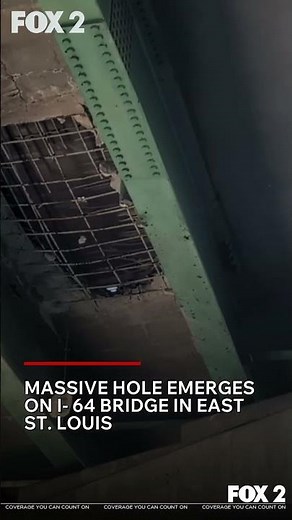 Massive hole emerges on I-64 bridge in East St. Louis
