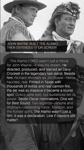 JOHN WAYNE BUILT THE ALAMO THEN DEFENDED IT ON SCREEN 🇺🇸🎬