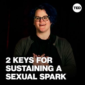 Couples who sustain strong sexual connections over multiple decades have these 2 things in common. Watch sex educator Emily Nagoski's full talk here: http://t.ted.com/ji9sHTU | TED