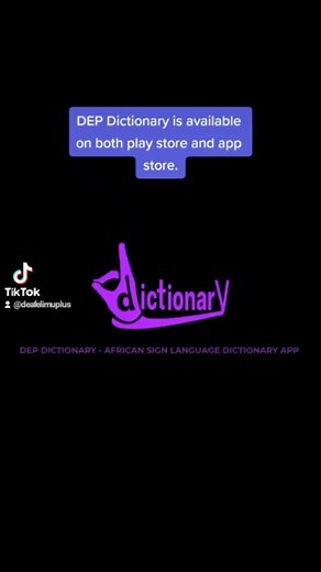 DEP Dictionary is African sign language dictionary app. #SignLanguage #app #appstore #playstore | Deaf elimu Plus | Facebook