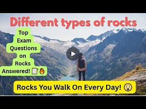 Different types of rocks | Igneous, Sedimentary, and Metamorphic Rocks Explained