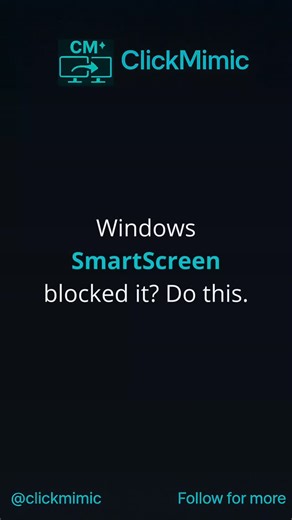 ClickMimic • MT5 trade mirroring on Instagram: "Windows SmartScreen Blocked ClickMimic? Fix in 10 Seconds SmartScreen blocked the installer? We show the 10-second fix. Full guide: Full Download & Installation | ClickMimic. Get ClickMimic: clickmimic.com/buy #ClickMimic, #TradeCopier, #MT5, #MetaTrader5, #TradingTools, #ForexTrading, #PropFirm, #FundedTrader, #Windows11, #Windows10, #SmartScreen, #SoftwareInstall, #TradingSetup, #SetupGuide, #DayTrading, #SwingTrading, #ForexSignals"