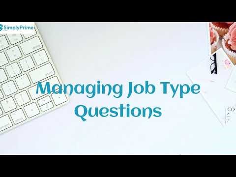 Managing Job Type Questions